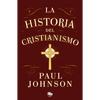 La Historia del Cristianismo / History of Christianity - Paperback