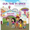 Our Time in Space - Hardcover