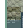 Why Do You Believe What You Believe About Jesus? - Paperback