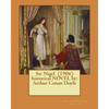 Sir Nigel (1906) historical NOVEL by: Arthur Conan Doyle - Paperback