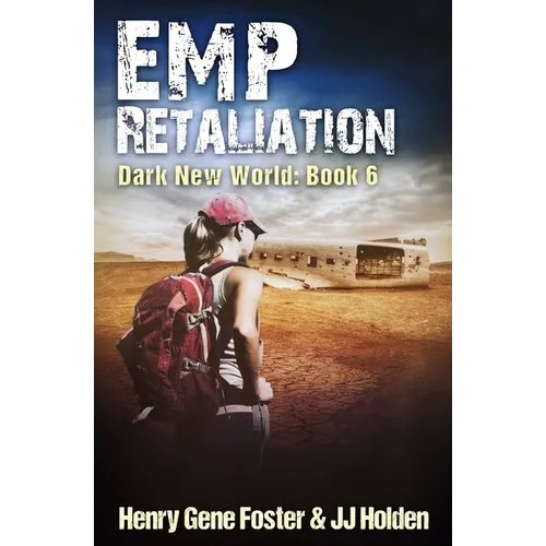 EMP Retaliation (Dark New World, Book 6) - An EMP Survival Story - Paperback
