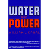 Water and Power: The Conflict Over Los Angeles Water Supply in the Owens Valley - Paperback