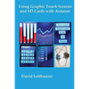 Using Graphic Touch Screens and SD Cards with Arduino - Paperback