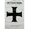 The Teutonic Knights in the Holy Land, 1190-1291 - Paperback