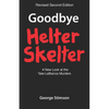 Goodbye Helter Skelter Revised 2nd Edition: A New Look at the Tate-Labianca Murders - Paperback