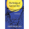The Bridge of San Luis Rey (Warbler Classics Annotated Edition) - Paperback