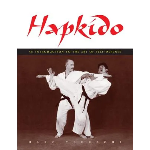 Hapkido: An Introduction to the Art of Self-Defense - Paperback