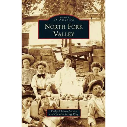 North Fork Valley - Hardcover