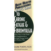 User's Guide to Chronic Fatigue & Fibromyalgia - Paperback