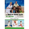 The Midlife Health Guide for Women - Paperback