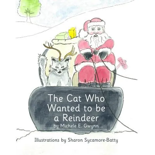 The Cat Who Wanted to be a Reindeer - Paperback