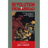 Revolution from Abroad: The Soviet Conquest of Poland's Western Ukraine and Western Belorussia - Expanded Edition - Paperback