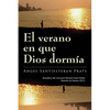 El verano en que Dios dormía - Paperback