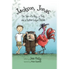The Jackson Jones, Book 2: The Tale of a Boy, a Troll, and a Rather Large Chicken - Paperback