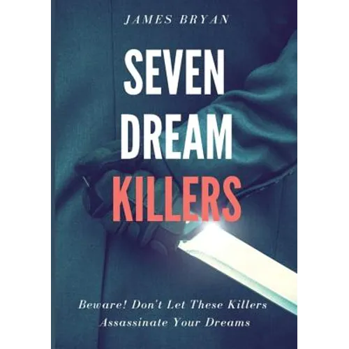Seven Dream Killers - Paperback