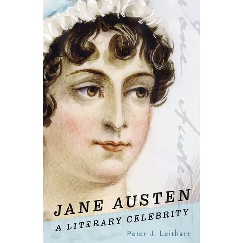Jane Austen: A Literary Celebrity - Paperback
