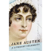 Jane Austen: A Literary Celebrity - Paperback