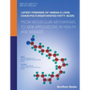 Latest Findings of Omega-3 Long Chain-Polyunsaturated Fatty Acids: From Molecular Mechanisms to New Applications in Health and Diseases - Paperback