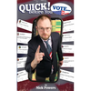 Quick! Before You Vote... - Paperback