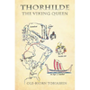 Thorhilde: The Viking Queen - Paperback