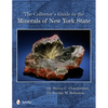 The Collector's Guide to the Minerals of New York State - Paperback