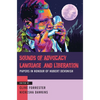 Sounds of Advocacy, Language and Liberation: Papers in Honour of Hubert Devonish - Paperback