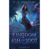 Kingdom of Ash and Soot - Hardcover