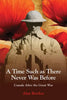 A Time Such as There Never Was Before: Canada After the Great War - Paperback