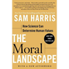 The Moral Landscape: How Science Can Determine Human Values - Paperback