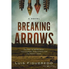 Breaking Arrows - Paperback