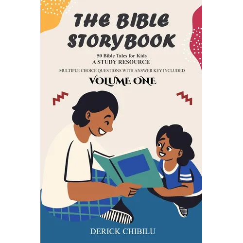 The Bible Storybook: 50 Exciting Bible Tales for Kids - Paperback