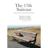 The 17th Suitcase: Vignettes from a South African Family - Hardcover