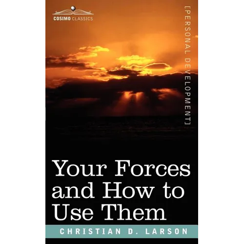 Your Forces and How to Use Them - Paperback