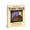 The Tale of Three Trees - Hardcover