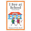 I See At School - Paperback