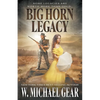 Big Horn Legacy - Paperback