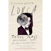 Three Plays: Blood Wedding; Yerma; The House of Bernarda Alba - Paperback