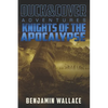 Knights of the Apocalypse: A Duck & Cover Adventure - Paperback