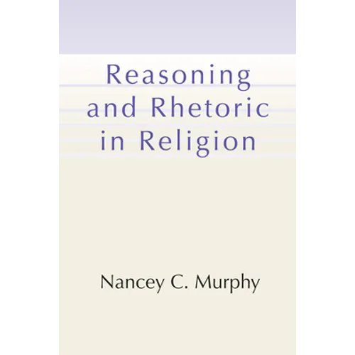 Reasoning and Rhetoric in Religion - Paperback