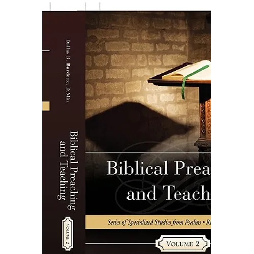 Biblical Preaching and Teaching Volume 2 - Paperback