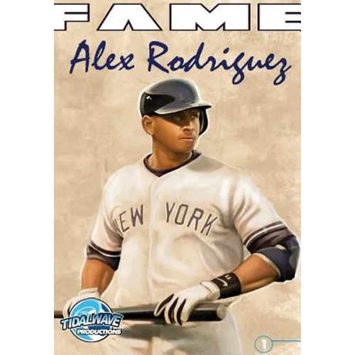 Fame: Alex Rodriguez - Paperback