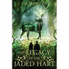 The Legacy of the Jaded Hart - Paperback