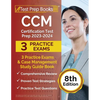 CCM Certification Test Prep 2023-2024: 3 Practice Exams and Case Management Study Guide Book [8th Edition] - Paperback
