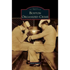 Boston Organized Crime - Hardcover