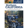 Best Tent Camping: Northern California: Your Car-Camping Guide to Scenic Beauty, the Sounds of Nature, and an Escape from Civilization - Paperback