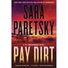 Pay Dirt: A V.I. Warshawski Novel - Hardcover