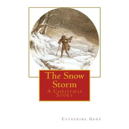 The Snow Storm: A Christmas Story - Paperback
