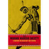 The Mohawk Warrior Society: A Handbook on Sovereignty and Survival - Paperback