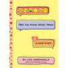 Tbh #6: Tbh, You Know What I Mean - Paperback