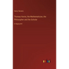 Thomas Hariot, the Mathematician, the Philosopher and the Scholar: in large print - Hardcover